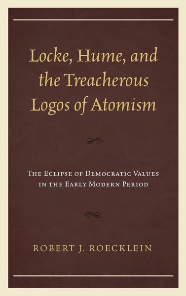 Produktbild: Locke, Hume, and the Treacherous Logos of Atomism