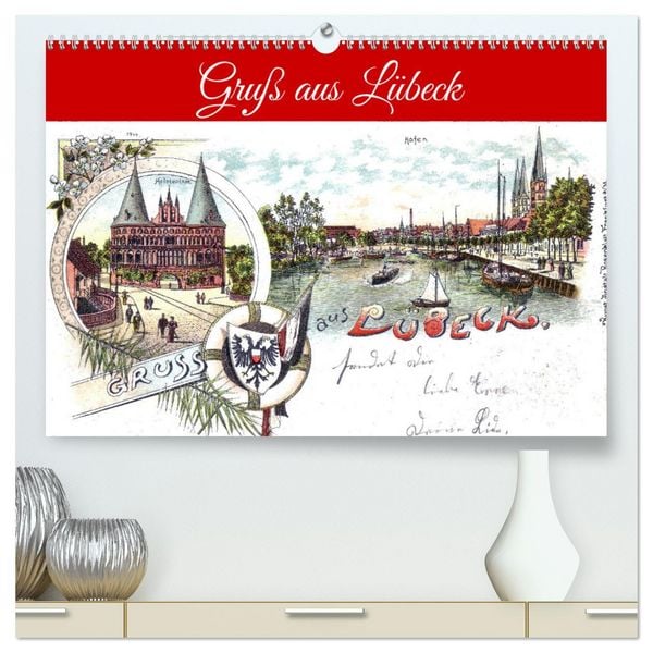 Produktbild: Gru&szlig; aus L&uuml;beck (hochwertiger Premium Wandkalender 2026 DIN A2 quer), Kunstdruck in Hochglanz
