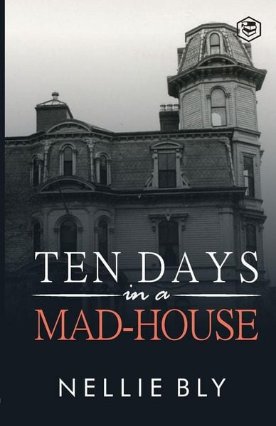 Produktbild: Ten Days in a Mad-House