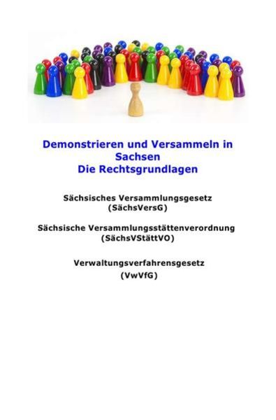 Sächsisches Versammlungsgesetz (SächsVersG), Taschenbuch von Peter Frühwald, Epubli, 9783746709680
