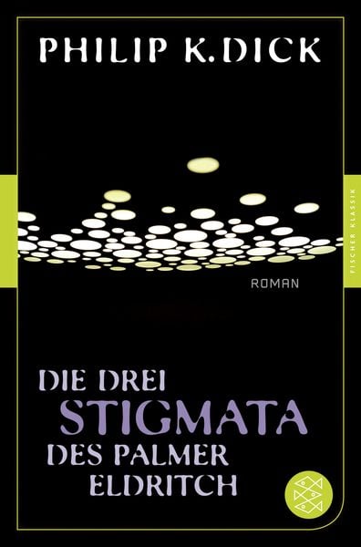 Produktbild: Die drei Stigmata des Palmer Eldritch
