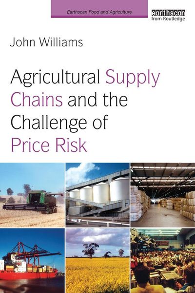 Produktbild: Agricultural Supply Chains and the Challenge of Price Risk