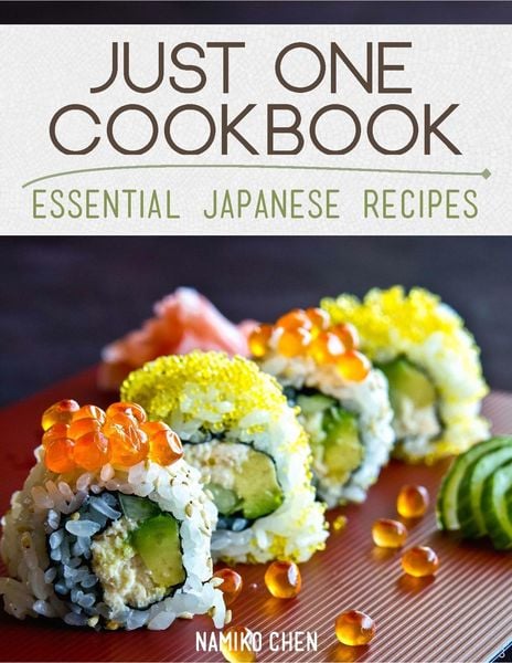 Produktbild: Just One Cookbook - Essential Japanese Recipes