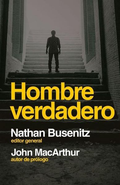 Produktbild: Hombre Verdadero (Men of the Word: Insights for Life from Men Who Walked with God)