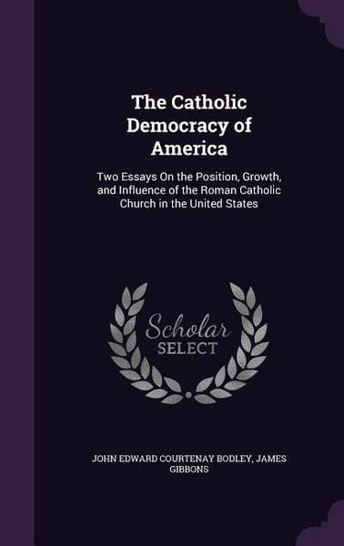 Produktbild: The Catholic Democracy of America