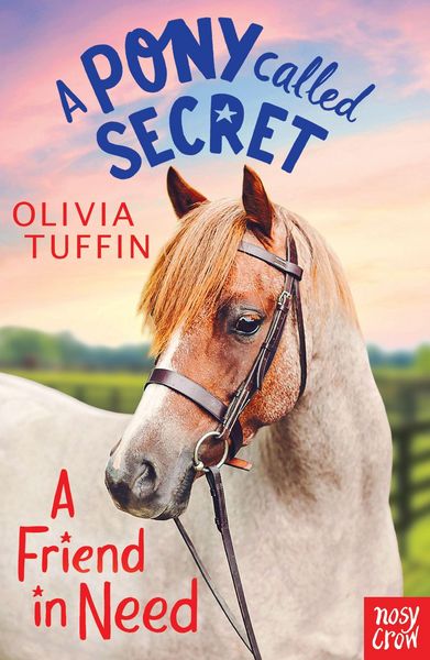 Produktbild: Tuffin, O: Pony Called Secret: A Friend In Need