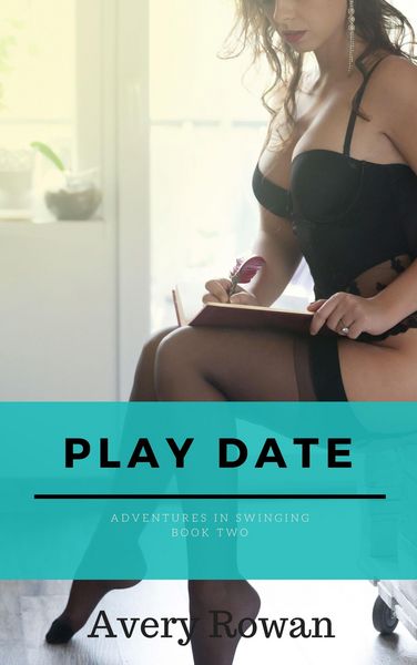 Produktbild: Play Date (Adventures in Swinging, #2)