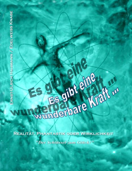 Produktbild: Es gibt eine wunderbare Kraft ...