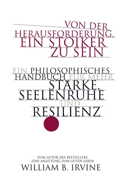 Produktbild: Von der Herausforderung, ein Stoiker zu sein