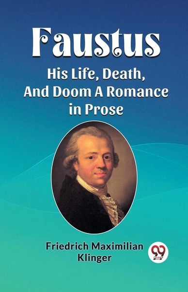 Produktbild: Faustus His Life, Death, And Doom A Romance in Prose