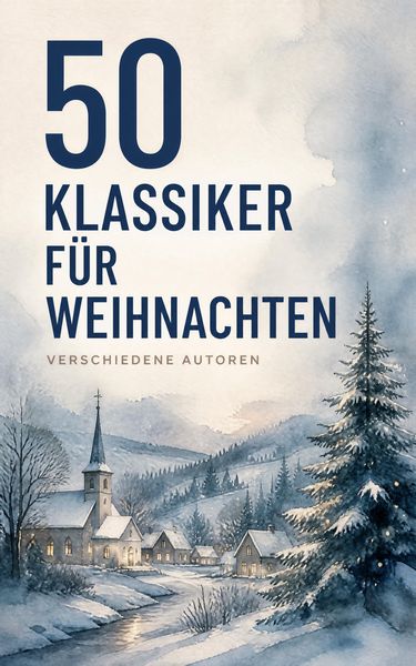 Produktbild: 50 Klassiker f&uuml;r Weihnachten