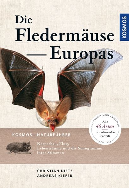 Naturführer Fledermäuse Europas, Taschenbuch von Christian Dietz,Andreas Kiefer, Franckh-Kosmos, 978-3-440-16754-0