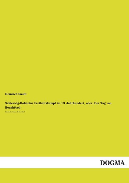 Produktbild: Schleswig-Holsteins Freiheitskampf im 13. Jahrhundert, oder, Der Tag von Bornh&ouml;ved