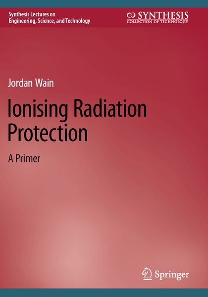 Produktbild: Ionising Radiation Protection