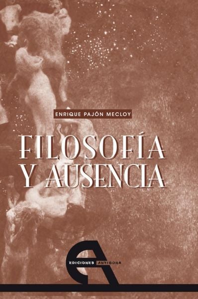 Produktbild: Filosof&iacute;a y ausencia