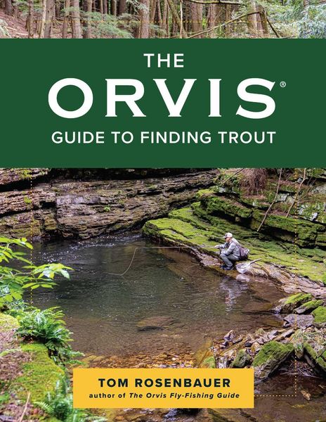 Orvis Guide to Finding Trout, Taschenbuch von Tom Rosenbauer, Rowman & Littlefield, 9781493061013