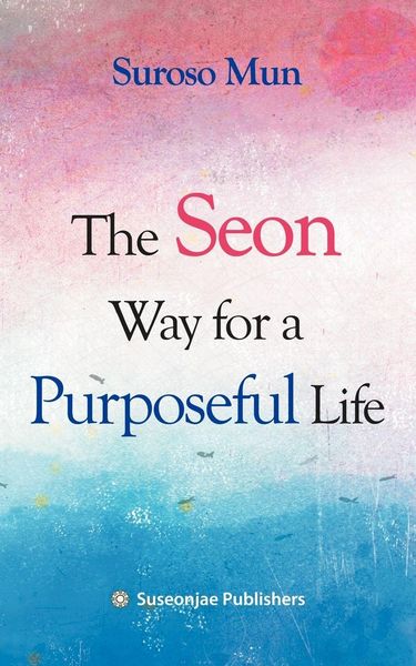 Produktbild: The Seon Way for a Purposeful Life