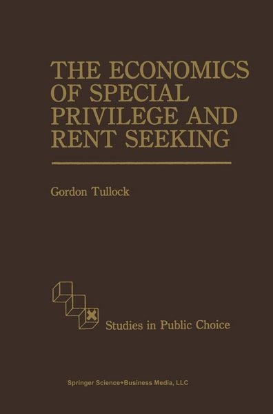 Produktbild: The Economics of Special Privilege and Rent Seeking
