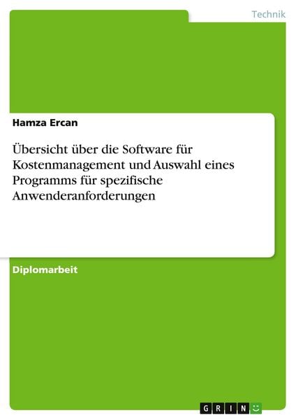 Produktbild: &Uuml;bersicht &uuml;ber die Software f&uuml;r Kostenmanagement und Auswahl eines Programms f&uuml;r spezifische Anwenderanforderungen