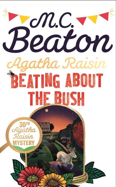 Produktbild: Agatha Raisin: Beating About the Bush