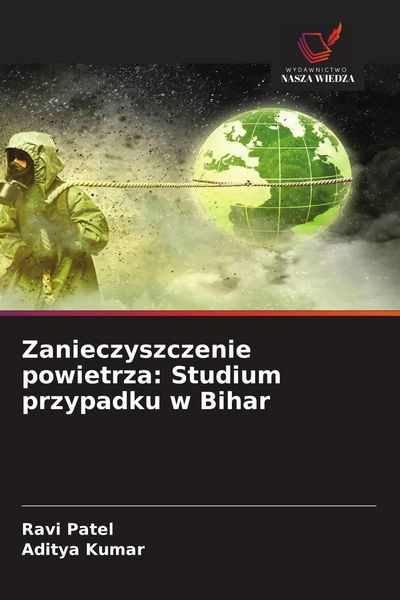 Produktbild: Zanieczyszczenie powietrza: Studium przypadku w Bihar