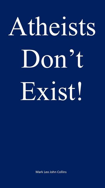 Produktbild: Atheists Don't Exist!