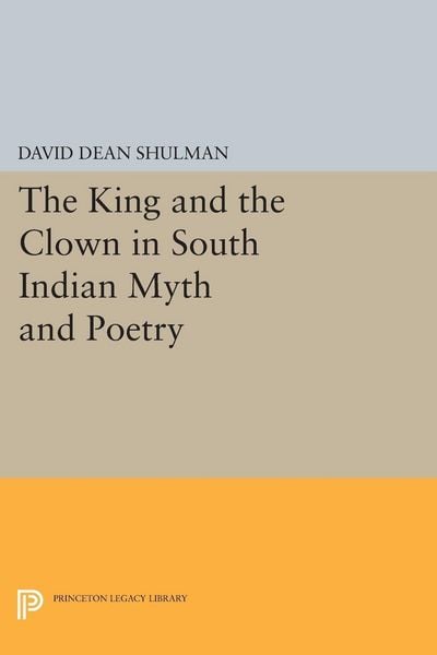 Produktbild: The King and the Clown in South Indian Myth and Poetry
