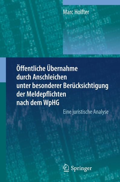 Produktbild: &Ouml;ffentliche &Uuml;bernahme durch Anschleichen unter besonderer Ber&uuml;cksichtigung der Meldepflichten nach dem WpHG