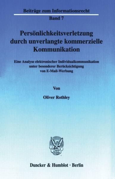 Persönlichkeitsverletzung durch unverlangte kommerzielle Kommunikation.