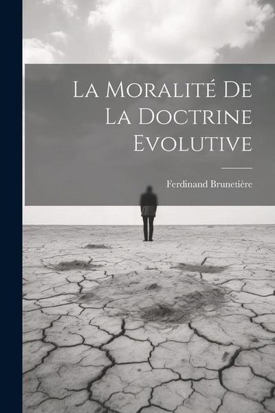 Produktbild: La Moralit&eacute; de la Doctrine Evolutive