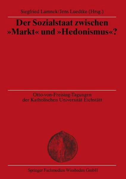 Produktbild: Der Sozialstaat zwischen "Markt" und "Hedonismus"?