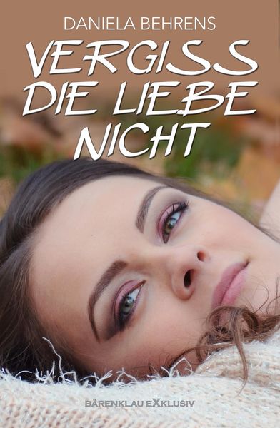 Produktbild: Vergiss die Liebe nicht