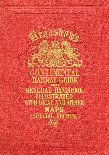 Produktbild: Bradshaw's Continental Railway Guide (full edition)