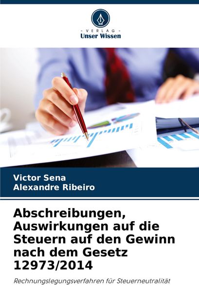 Produktbild: Abschreibungen, Auswirkungen auf die Steuern auf den Gewinn nach dem Gesetz 12973/2014