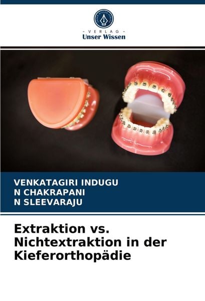 Produktbild: Extraktion vs. Nichtextraktion in der Kieferorthop&auml;die