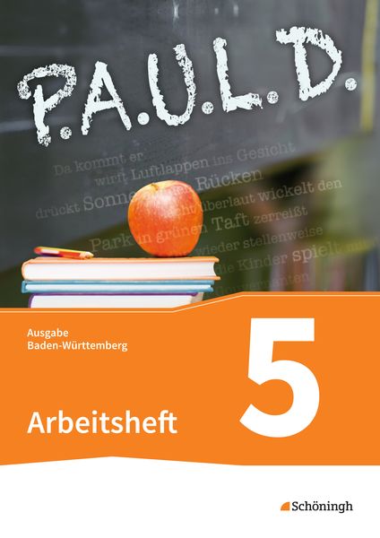 Produktbild: P.A.U.L. D. - Pers&ouml;nliches Arbeits- und Lesebuch Deutsch - F&uuml;r Gymnasien in Baden-W&uuml;rttemberg u.a.