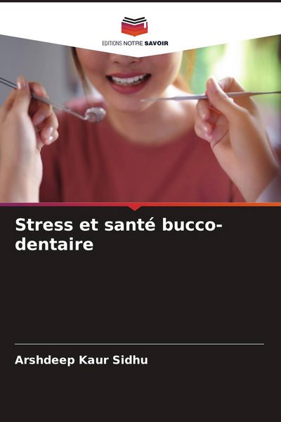 Produktbild: Stress et sant&eacute; bucco-dentaire