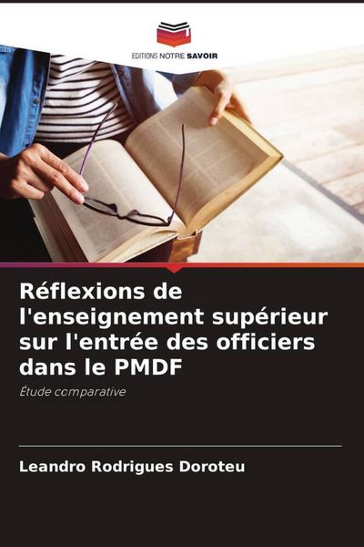 Produktbild: R&eacute;flexions de l'enseignement sup&eacute;rieur sur l'entr&eacute;e des officiers dans le PMDF