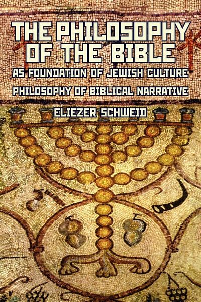 Produktbild: The Philosophy of the Bible as Foundation of Jewish Culture
