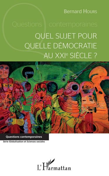 Produktbild: Quel sujet pour quelle d&eacute;mocratie au XXI&egrave;me si&egrave;cle?