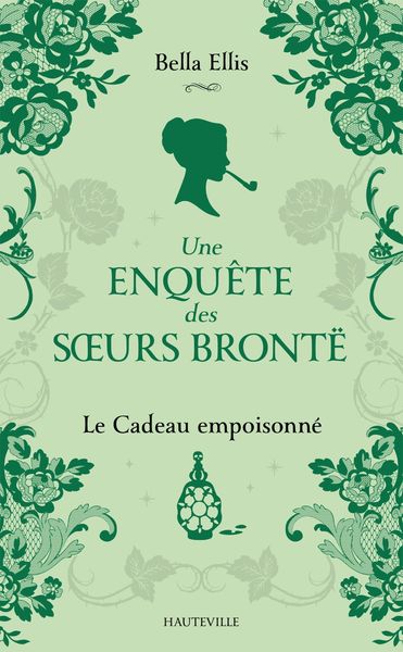 Produktbild: Une enqu&ecirc;te des soeurs Bront&euml;, T4 : Le Cadeau empoisonn&eacute;