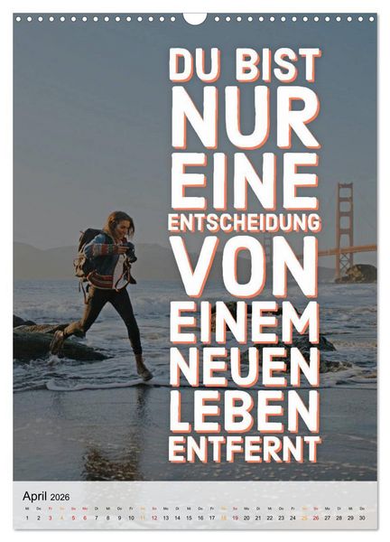 Produktbild: Dein monatlicher Motivationsschub: Das Leben wird nicht leichter, Du wirst nur st&auml;rker. (Wandkalender 2026 DIN A3 hoch), CALVENDO Monatskalender