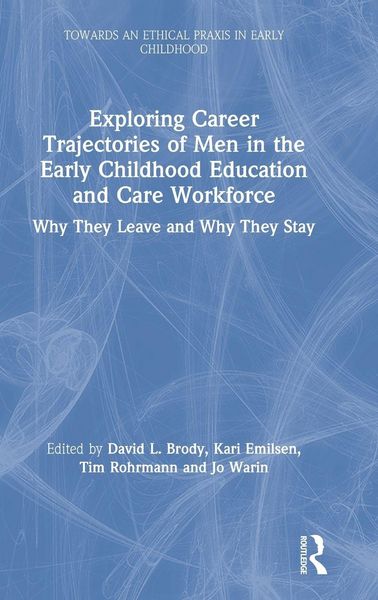 Produktbild: Exploring Career Trajectories of Men in the Early Childhood Education and Care Workforce