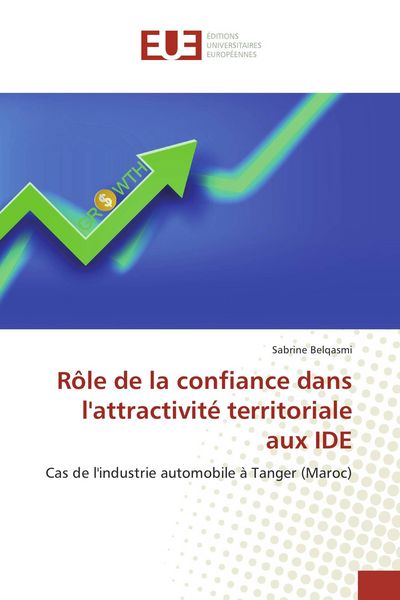 Produktbild: R&ocirc;le de la confiance dans l'attractivit&eacute; territoriale aux IDE