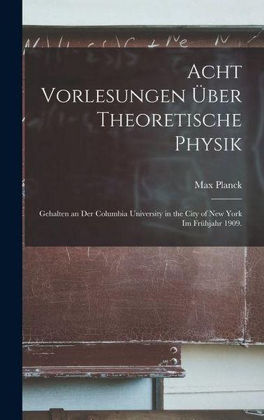 Produktbild: Acht Vorlesungen &uuml;ber Theoretische Physik