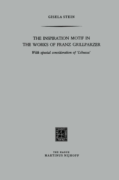 Produktbild: The Inspiration Motif in the Works of Franz Grillparzer