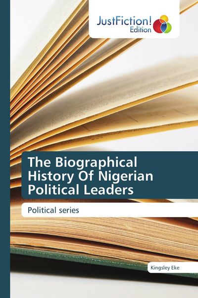 Produktbild: The Biographical History Of Nigerian Political Leaders