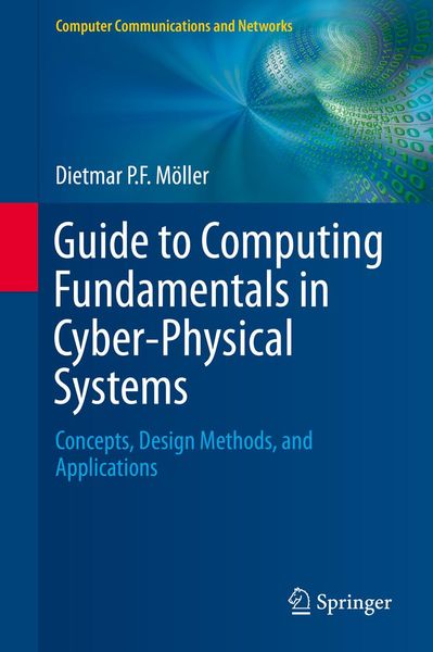 Produktbild: Guide to Computing Fundamentals in Cyber-Physical Systems