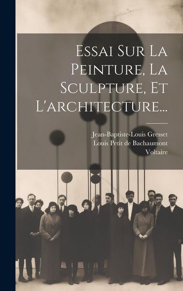 Produktbild: Essai Sur La Peinture, La Sculpture, Et L'architecture...