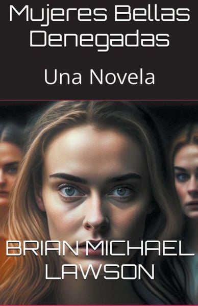 Produktbild: Mujeres Bellas Denegadas